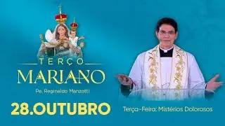 Terça-Feira: Mistérios Dolorosos | 28/10/25 | Terço Mariano com  @PadreManzottiOficial ​
