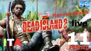 Dead Island 2.Gameplay ITA Ep12 FINAL Walkthrough (No Commentary) 4K 60fps LIVE