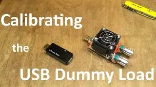 Calibrating the USB Dummy Load - 12v Solar Shed