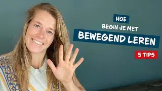 5 TIPS: Hoe begin je met bewegend leren? - De Fitste School