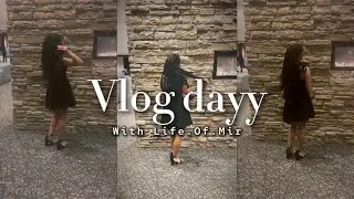 Vlog : spend a day with Mirr 💕!