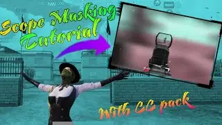Scope Masking tutorial& CC pack l Pubg scope Masking tutorial l