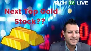 RICH TV LIVE: NEXT SUPER HYPER GOLD STOCK?