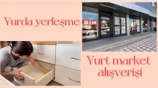 Yurt dolabını nasıl yerleştirdim | Yurda yerleşiyorum |Yurt market alışverişimde neler aldım