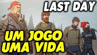 LAST DAY UM JOGO UMA VIDA - Last Day On Earth