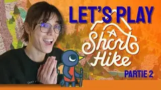 C'est mignon, ASMR, drôle, mais sans jamais qu'on s'ennuie ? A SHORT HIKE | Partie 2 et fin