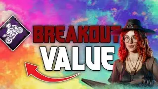 Breakout Value is great? | DBD Mobile Netease