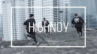 We are HIGHNOY | Parkour - Freerunning Hanoi. Vietnam