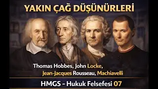 Yakınçağ Hukuk Felsefesi Düşünürleri | Hukuk Felsefesi | Hukuk Mesleklerine Giriş Sınavı (HMGS) | 07