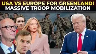 ‘Must defend Greenland’ | Europe on Guard; Denmark, allies mobilise troops after US talks | TRUMP