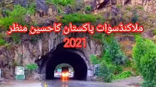 Malakand Road | beautiful Views | Kp Pakistan 2021