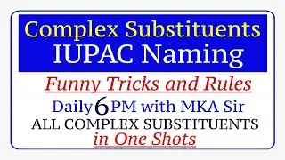 🔴 IUPAC Naming of Complex Substituents |Complex Hydrocarbons | JEE Advanced, Mains | IITian Explains