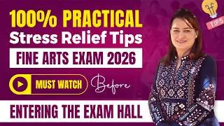 CBSE Class 12 Fine Arts Exam 2026 | How to Score Full Marks | Fine Arts Exam Tips Session 2025-26