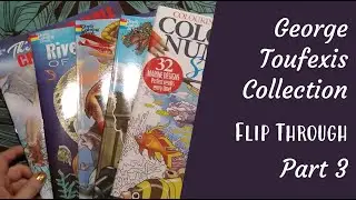 George Toufexis Colouring Book Collection Part 3 - Full Flip Throughs