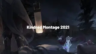 2021 Kindred Montage | Angry Lamb | League of Legends
