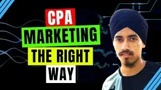 The Right Way to Do CPA Marketing [ Must Know ] | CPA Marketing 2019