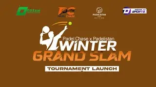 PADEL CHASE X PADELISTAN  WINTER GRAND SLAM TERRA COTTA | DREAM SPORTS TV