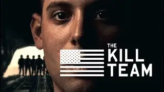 The Kill Team | OFFICIAL TRAILER