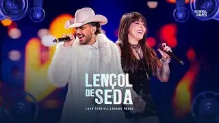Luan Pereira, @lauanaprado - LEN&Ccedil;OL DE SEDA (Debaixo do Meu Chap&eacute;u)