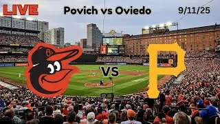 Baltimore Orioles vs Pittsburgh Pirates | LIVE! Play-by-Play & Commentary | 9/11/25 | Game #146