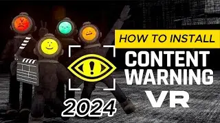 (HOW TO INSTALL) CONTENT WARNING VR MOD