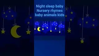 ALPHABET NUMBERS SHAPES NURSERY RHYMES BABY ANIMALS OR NIGHT SLEEP BABY NURSERY RHYMES BABY ANIMALS.