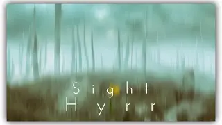 Hyrr - Sight [Creative Commons]
