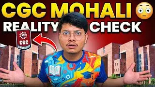 CGC University Mohali Review 2026 | Admission, Fees, Placements |Truth