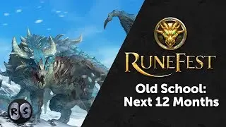 Old School RuneScape - the Next 12 Months - from RuneFest 2017
