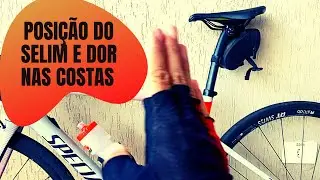 Posição do Selim e dor nas Costas - Entenda como isto pode acontecer!