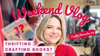 Thrift Old Knitting/Crocheting Books with Me & DIY - Weekend Vlog // CraftyChronicles #8