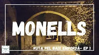 EL BAIX EMPORDÀ AMB AUTOCARAVANA (EP 1) - MONELLS, SANT SADURNÍ I SANT MIQUEL DE CRUÏLLES