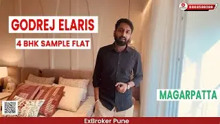 Godrej Elaris, Pune | 4 BHK Sample Apartment Tour | Luxury Home Walkthrough #exbroker #GodrejElaris