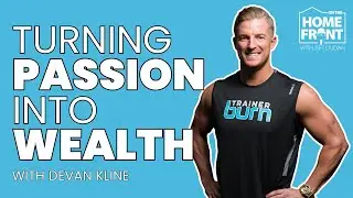 Devan Kline's Burn Boot Camp Entrepreneur Journey