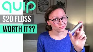Quip Floss Review