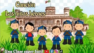 canci&oacute;n Los ni&ntilde;os h&eacute;roes 🇲🇽 #parati