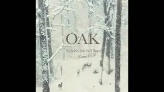 OAK  - Ain't No Ash Will Burn (Walt Aldridge)