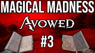 Problems in Paradis - Avowed: Spells Only (Magical Madness) - Episode 3