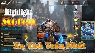 Những Pha Highlight Của Tướng Moren - Xạ Thủ Tr&acirc;u Nhất Li&ecirc;n Qu&acirc;n