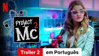 Project Mc&sup2; (Temporada 6 Trailer 2) | Trailer em Portugu&ecirc;s | Netflix
