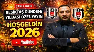 🦅 Beşiktaş Gündemi | Yılbaşı Özel | 2026’ya Umutla Giriyoruz! #Beşiktaş
