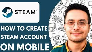 How To Create Steam Account On Mobile -2025 (Complete Guide)
