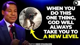 UNDERSTANDING THE NEW LEVEL GOD WILL PUTS YOU IN || PASTOR CHRIS OYAKHILOME