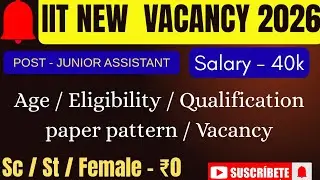 IIT Non teaching VACANCY 2026 , GOVT JOBS