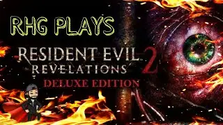 Resident Evil Revelations 2 Ps4 Pro Blind Gameplay Playthrough Episode 3 Judgement PART 2!!!