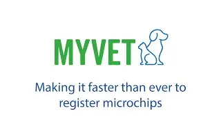 MyVet - Helping you register microchips quicker than ever