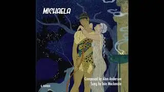 Michaela: Songs of Alan Anderson of Jersey, Channel