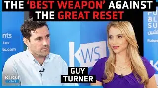 The Great Reset has begun and Bitcoin is your best weapon, says Coin Bureau co-founder Guy Turner