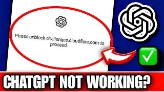 Пожалуйста, разблокируйте Challenges.cloudflare.com, чтобы продолжить | Chatgpt сегодня не работа...