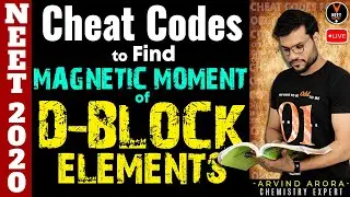 How to Find Magnetic Moment of D Block Elements | NEET Chemistry Cheat Codes #14 | Arvind sir